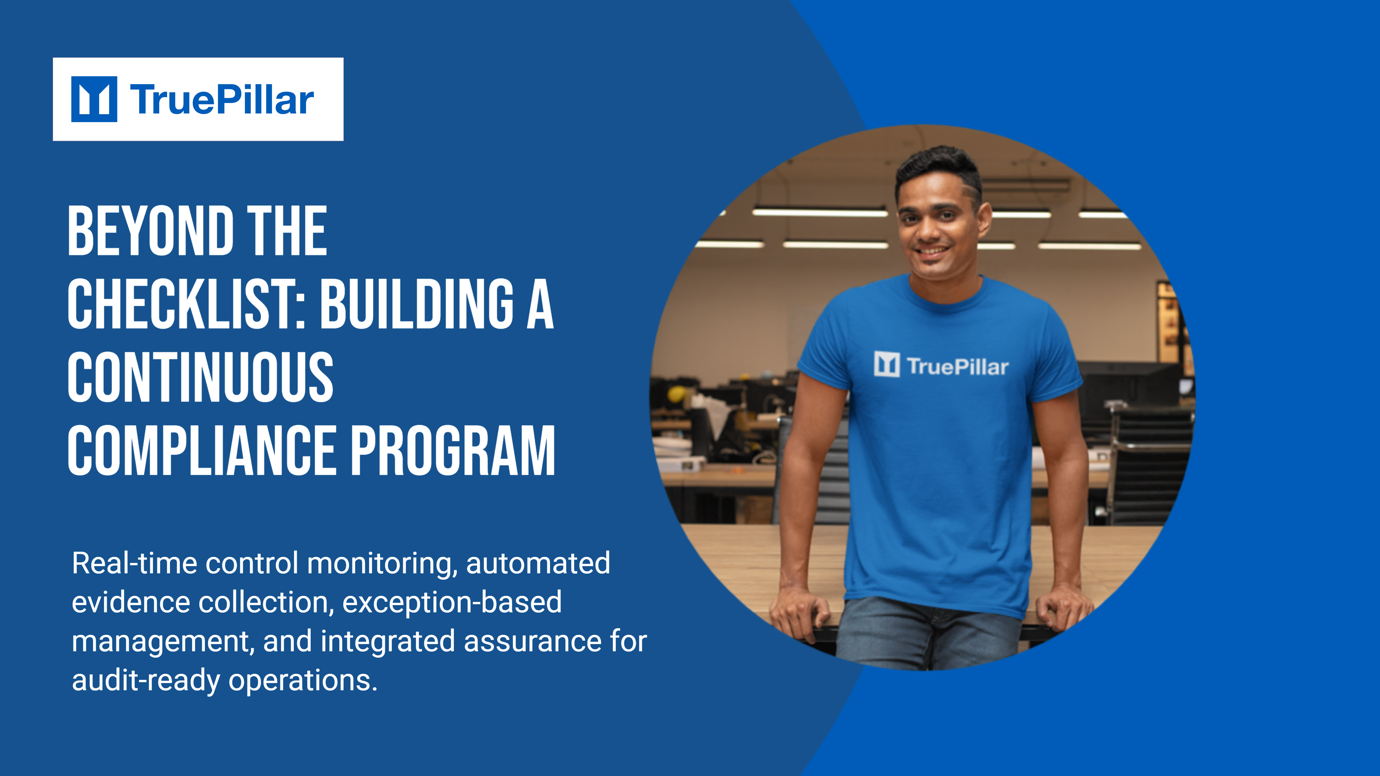 Beyond the Checklist: Building a Continuous Compliance Program